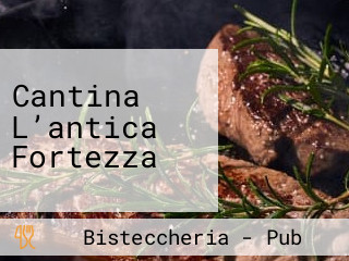 Cantina L’antica Fortezza