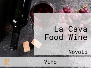 La Cava Food Wine