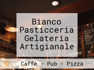 Bianco Pasticceria Gelateria Artigianale