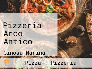 Pizzeria Arco Antico