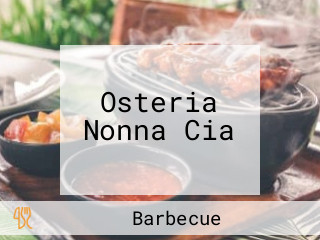 Osteria Nonna Cia