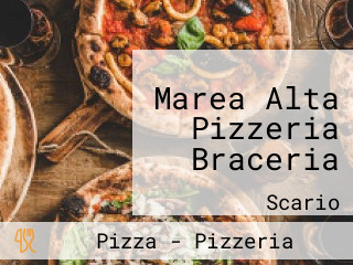 Marea Alta Pizzeria Braceria