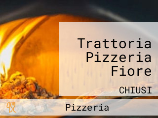 Trattoria Pizzeria Fiore