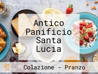 Antico Panificio Santa Lucia