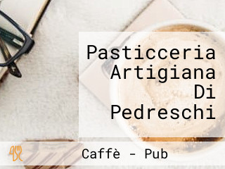 Pasticceria Artigiana Di Pedreschi