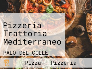 Pizzeria Trattoria Mediterraneo