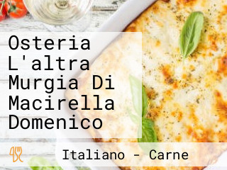 Osteria L'altra Murgia Di Macirella Domenico