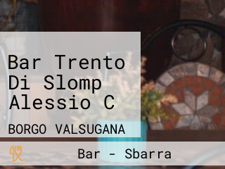 Bar Trento Di Slomp Alessio C