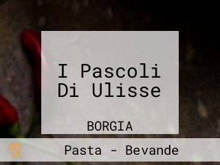 I Pascoli Di Ulisse