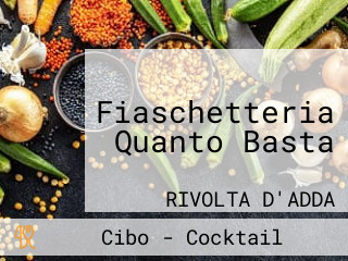 Fiaschetteria Quanto Basta