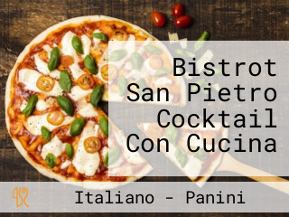 Bistrot San Pietro Cocktail Con Cucina