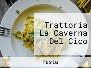 Trattoria La Caverna Del Cico