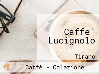 Caffe` Lucignolo