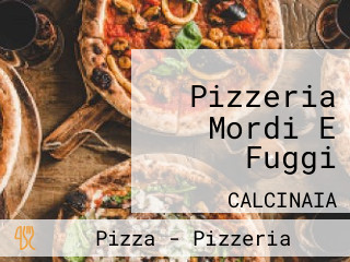 Pizzeria Mordi E Fuggi