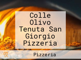 Colle Olivo Tenuta San Giorgio Pizzeria