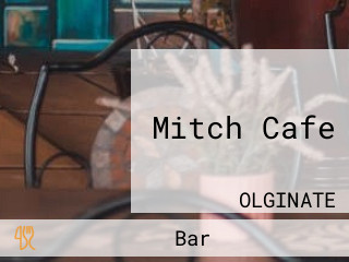 Mitch Cafe