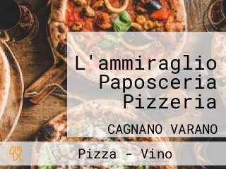 L'ammiraglio Paposceria Pizzeria