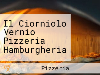 Il Ciorniolo Vernio Pizzeria Hamburgheria