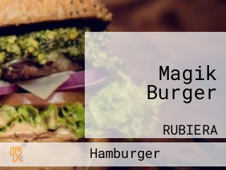 Magik Burger