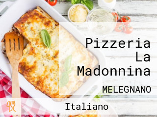 Pizzeria La Madonnina