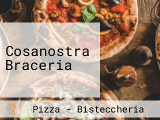 Cosanostra Braceria