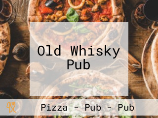 Old Whisky Pub