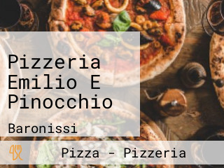 Pizzeria Emilio E Pinocchio