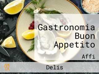 Gastronomia Buon Appetito