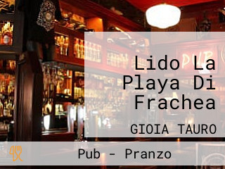 Lido La Playa Di Frachea