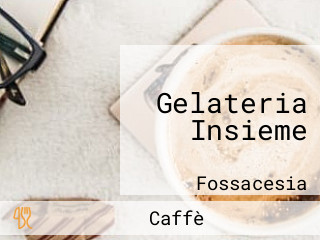 Gelateria Insieme