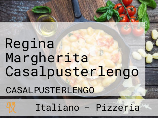 Regina Margherita Casalpusterlengo