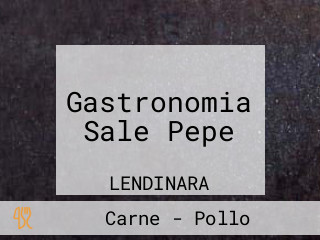 Gastronomia Sale Pepe