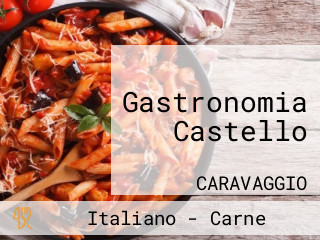 Gastronomia Castello