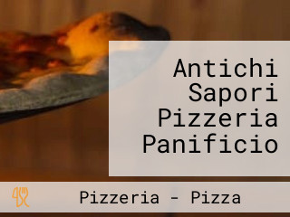 Antichi Sapori Pizzeria Panificio