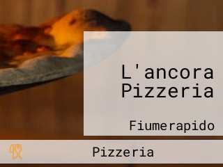 L'ancora Pizzeria