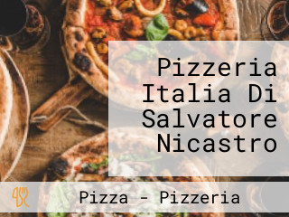 Pizzeria Italia Di Salvatore Nicastro