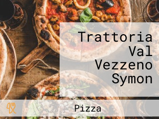 Trattoria Val Vezzeno Symon