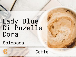 Lady Blue Di Puzella Dora