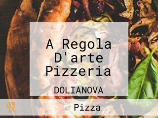 A Regola D'arte Pizzeria