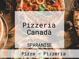 Pizzeria Canadà