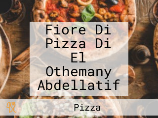 Fiore Di Pizza Di El Othemany Abdellatif