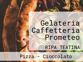 Gelateria Caffetteria Prometeo