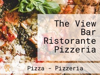 The View Bar Ristorante Pizzeria