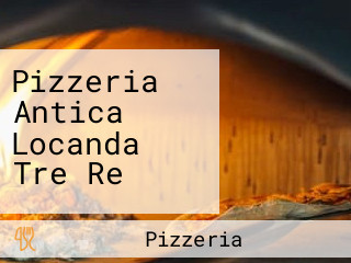 Pizzeria Antica Locanda Tre Re