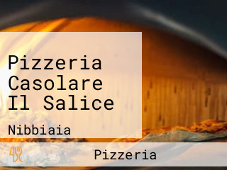 Pizzeria Casolare Il Salice