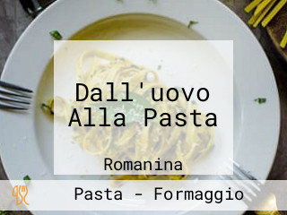 Dall'uovo Alla Pasta