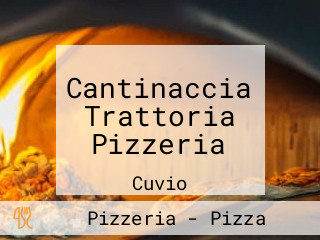 Cantinaccia Trattoria Pizzeria