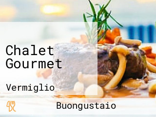 Chalet Gourmet