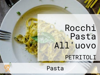 Rocchi Pasta All'uovo