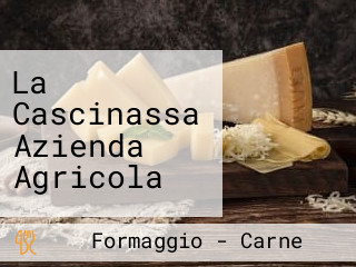 La Cascinassa Azienda Agricola